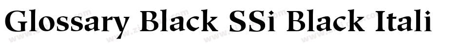 Glossary Black SSi Black Italic字体转换